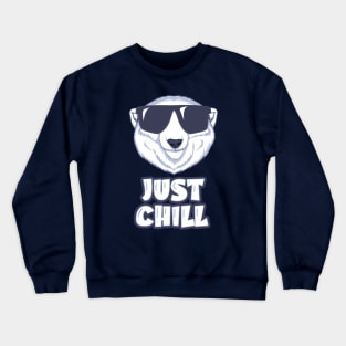 Just Chill Bear Lover Crewneck Sweatshirt